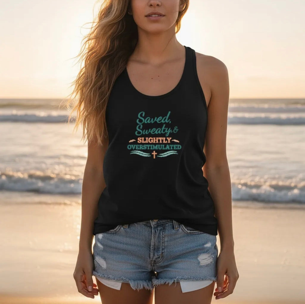 Saved, Sassy & Slightly Overstimulated Racerback Tank – Faith-Based Women’s Summer Top