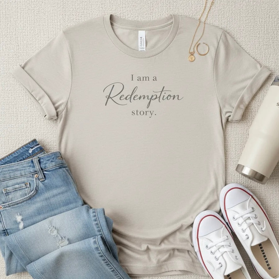 I Am a Redemption Story Tee
