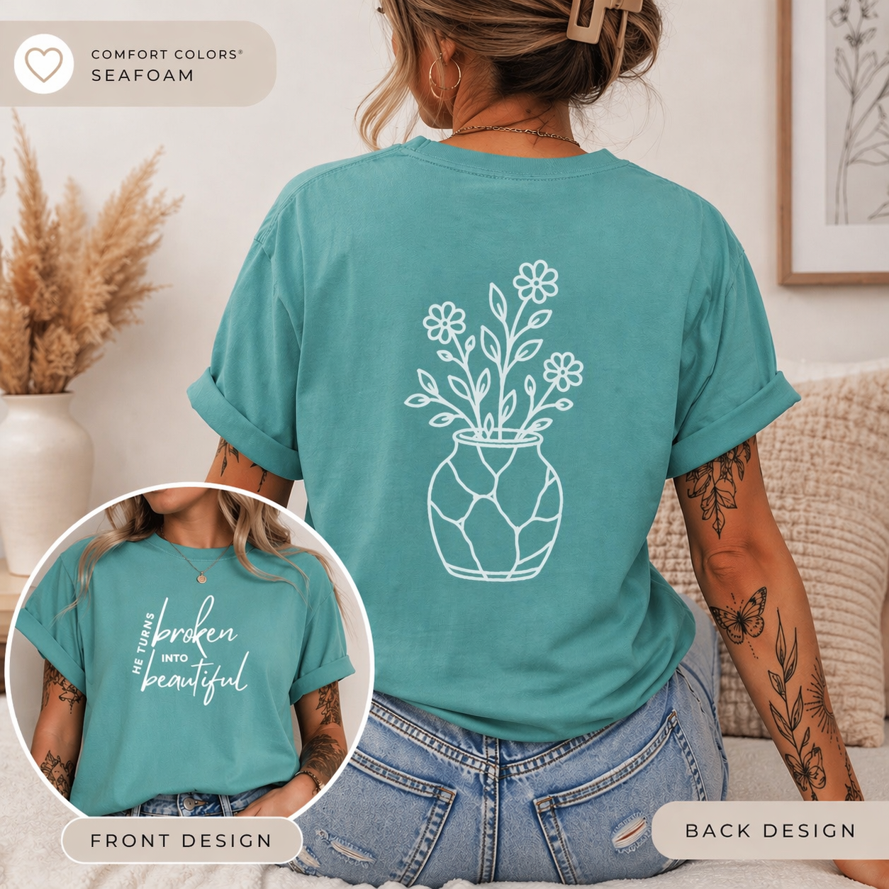 He Turns Broken Into Beautiful Shirt | Faith-Based Comfort Colors Tee | Christian Graphic T-Shirt