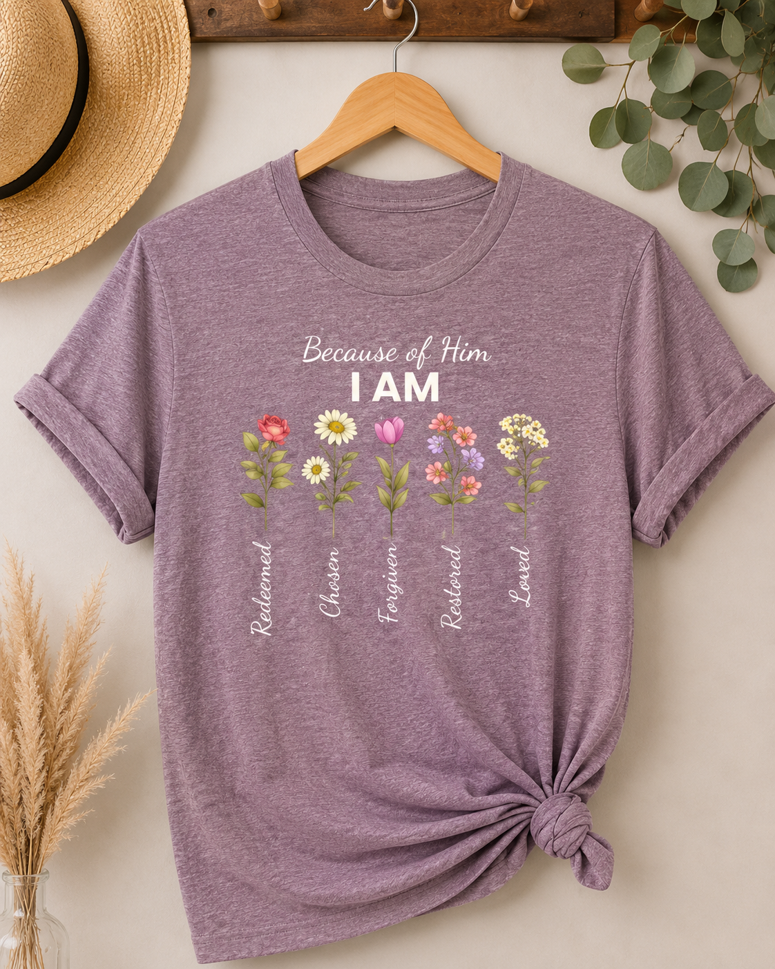 Christian Floral "Because of Him I Am" T‑Shirt