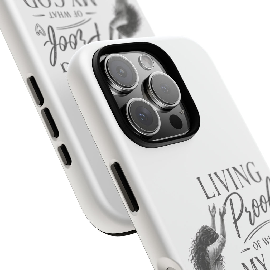 Faith-Inspired Tough Phone Case — "Living Proof of What My God Has Done"