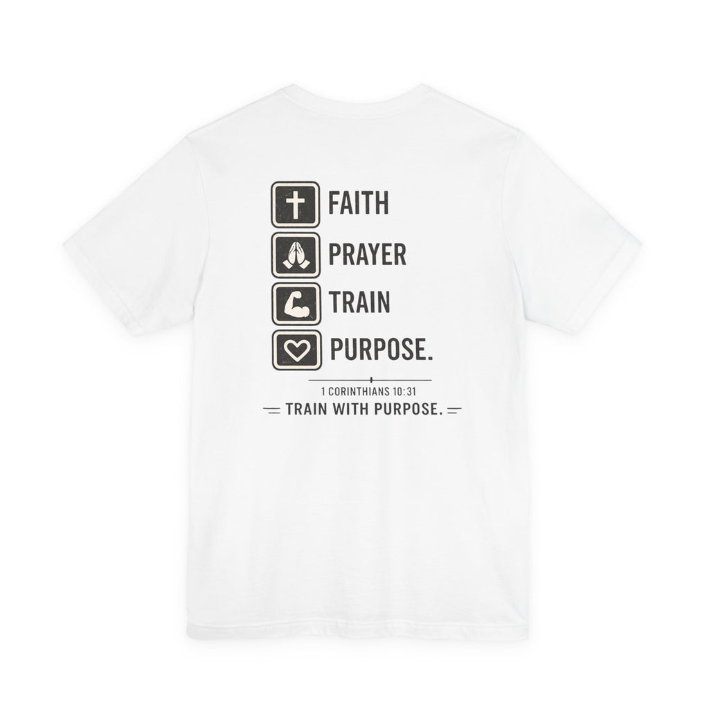 Faith Prayer Train Purpose Shirt | Christian Gym Tee | Bella Canvas Workout Shirt | Train With Purpose Tee