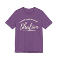 Y’all ‘Bout to Make Me Lose My Shalom Shirt