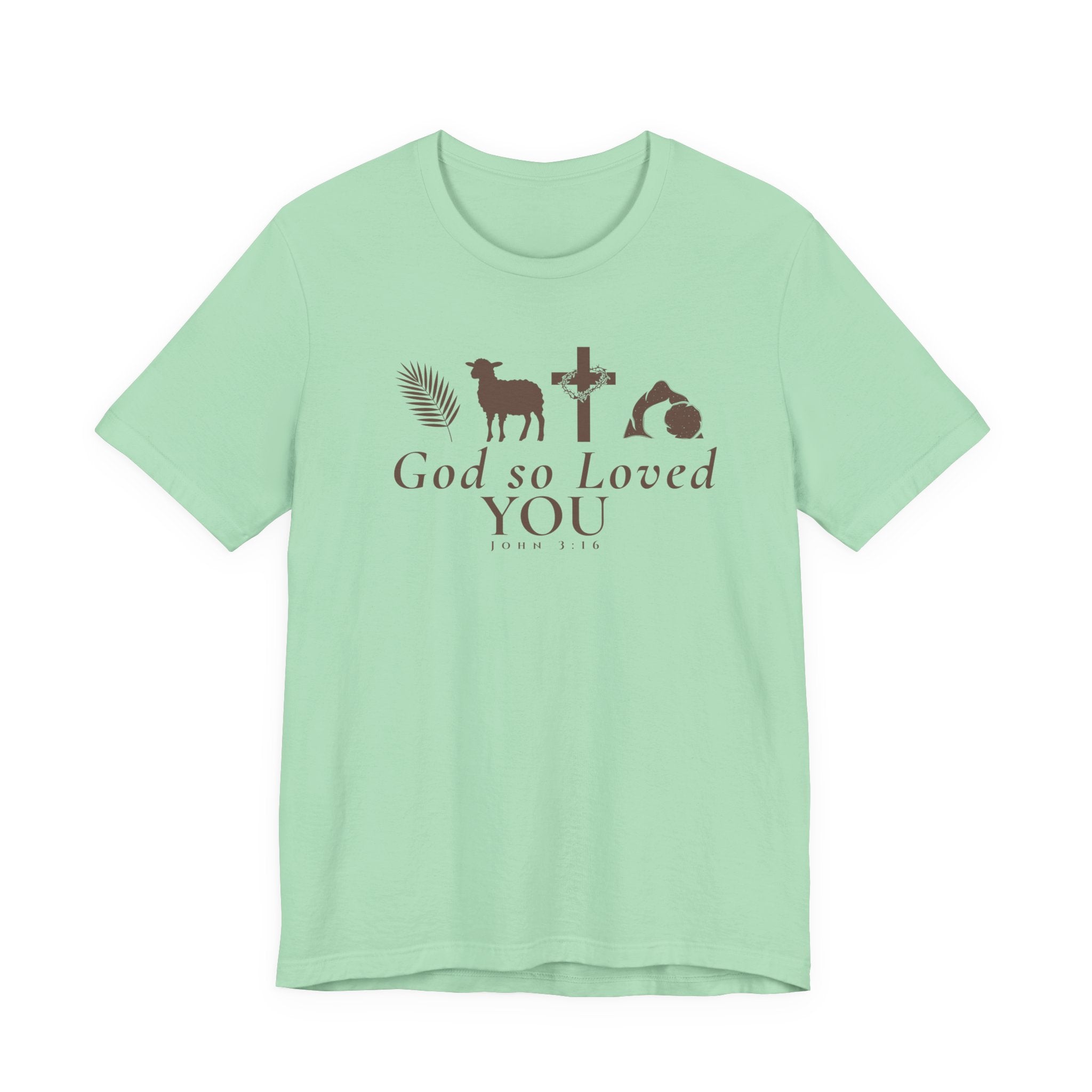 God So Loved You – John 3:16 Shirt