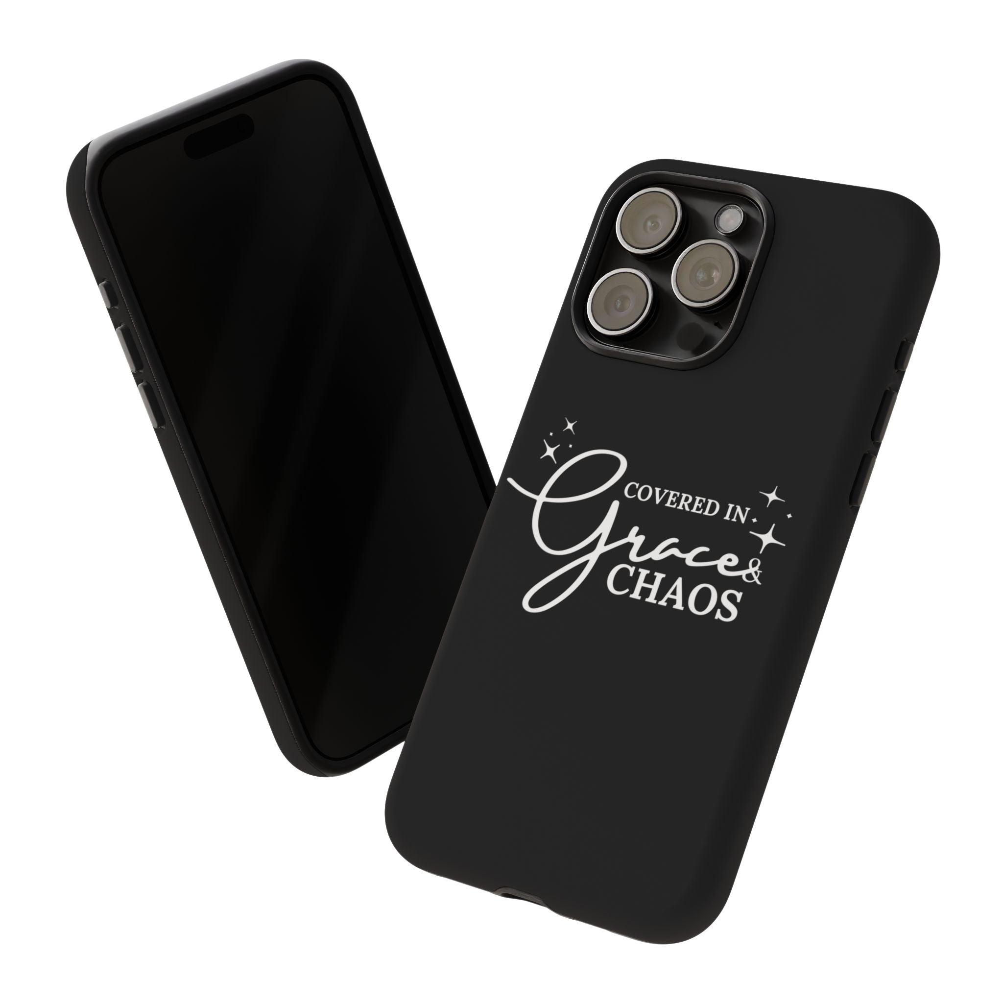 Covered in Grace & Chaos Phone Case — Inspirational Black Tough Case
