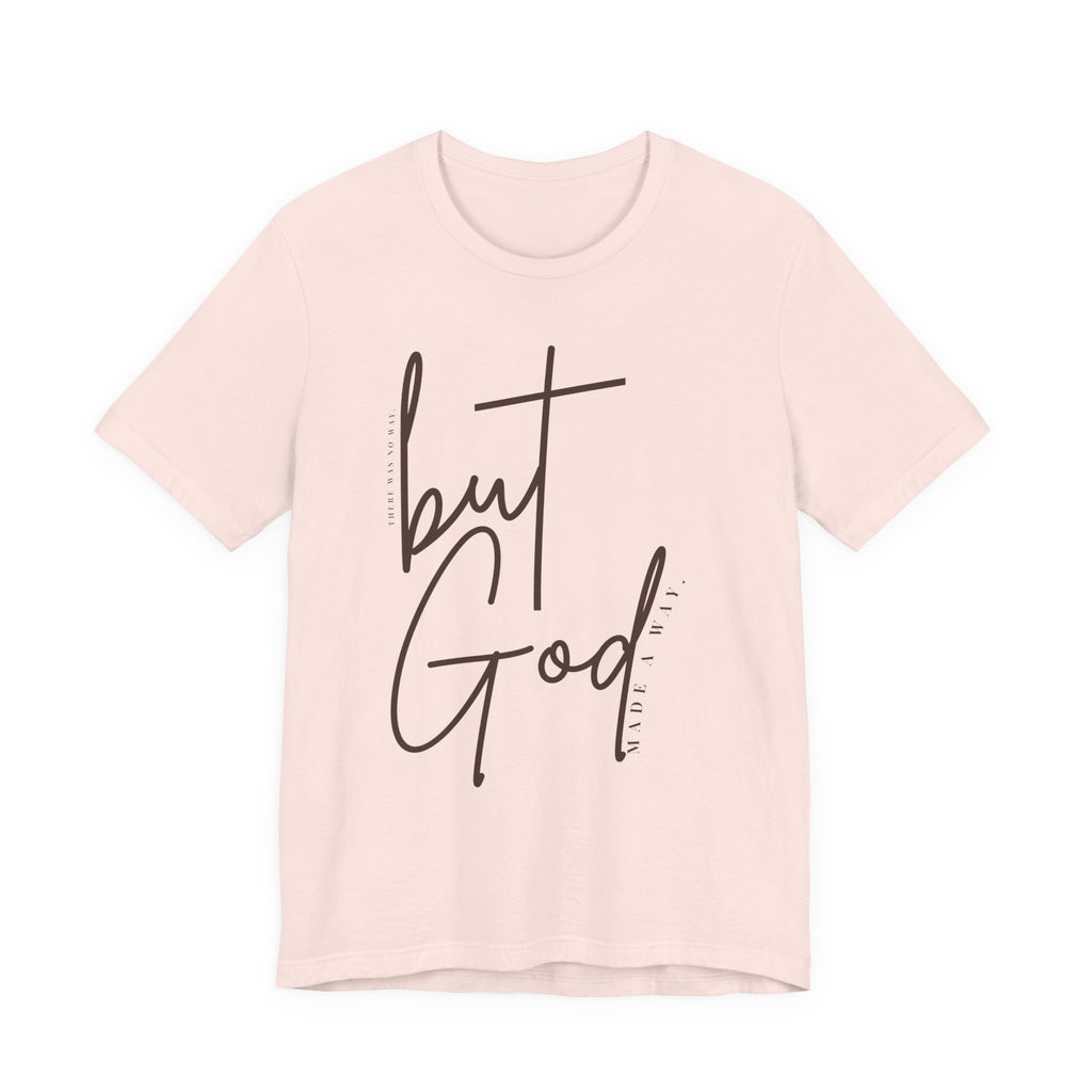But God Script Tee – Faith-Based Graphic Shirt