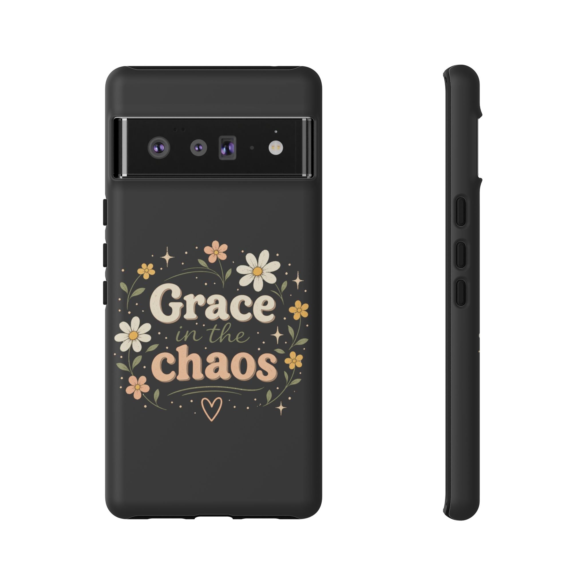 Grace in the Chaos Phone Case — Floral Protective Cover