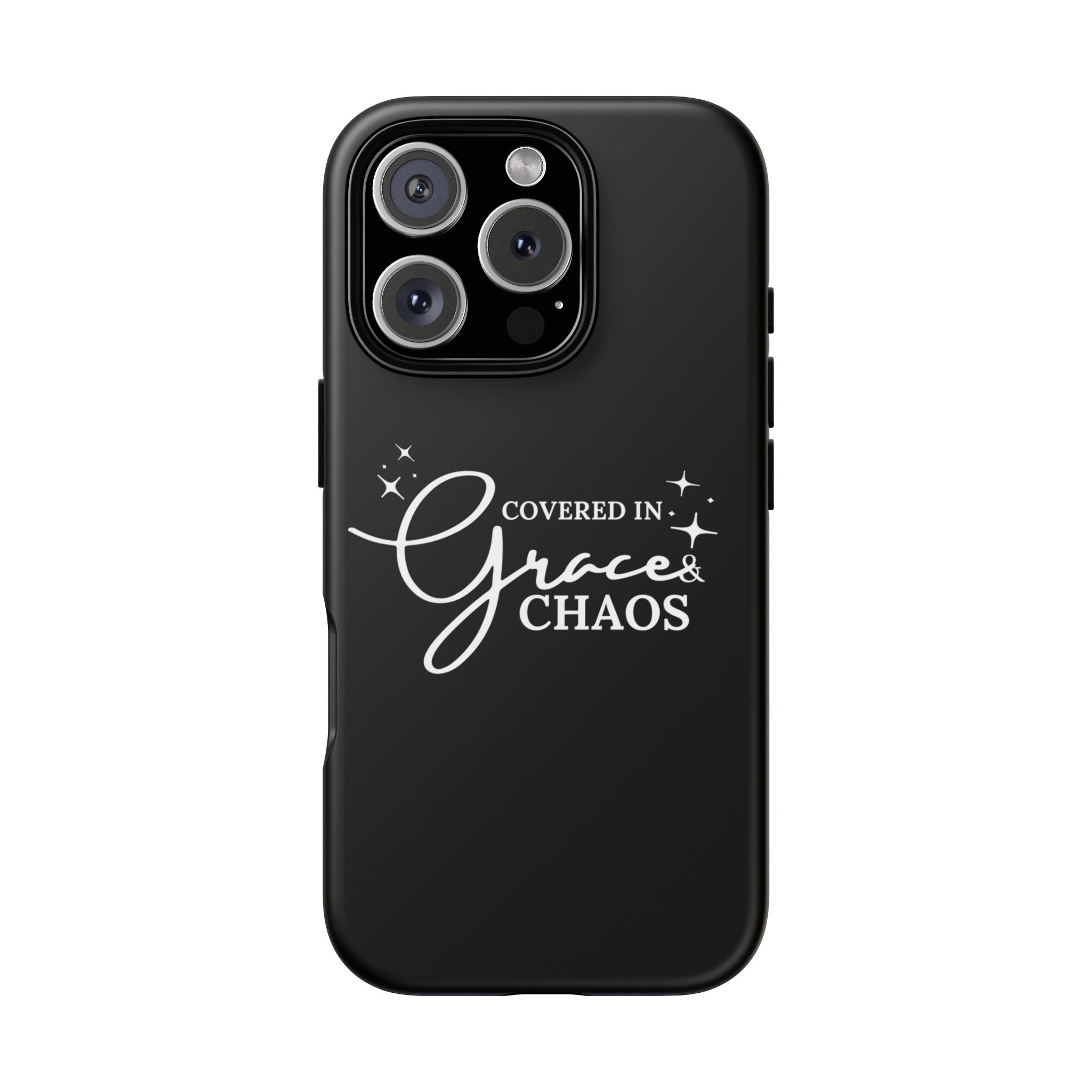 Covered in Grace & Chaos Phone Case — Inspirational Black Tough Case