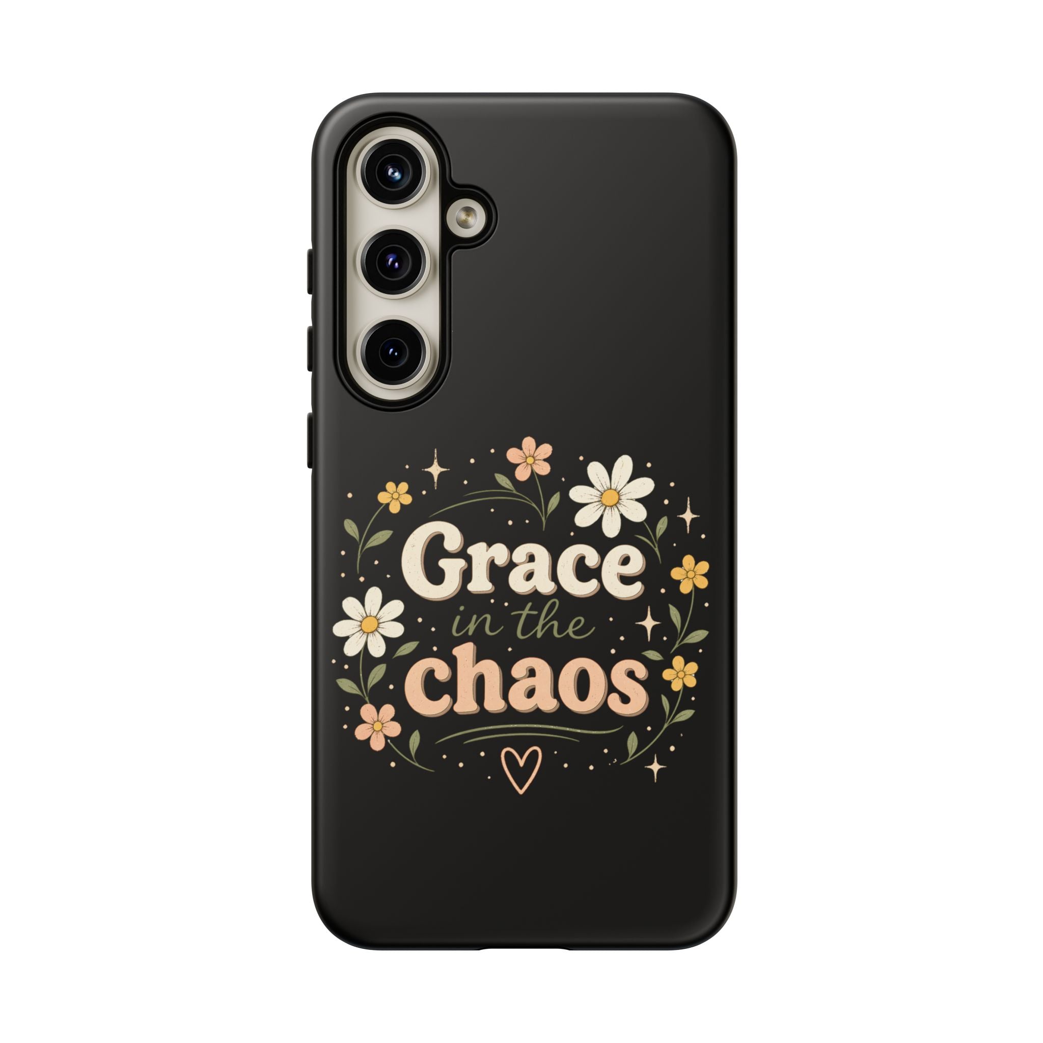Grace in the Chaos Phone Case — Floral Protective Cover
