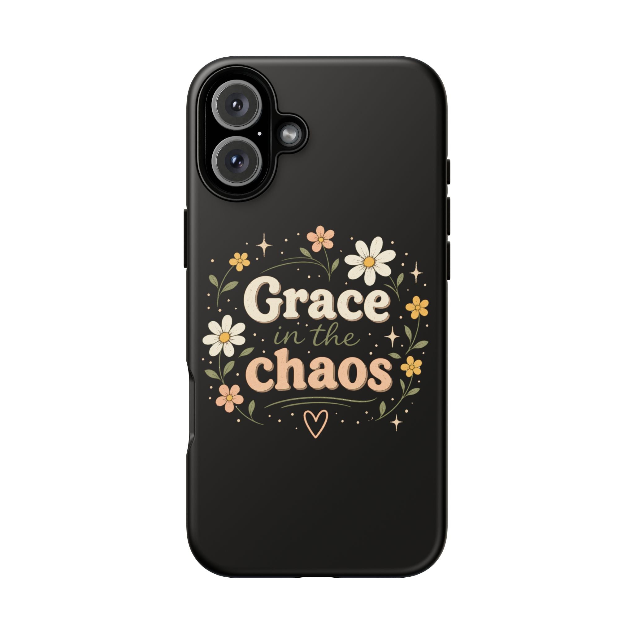 Grace in the Chaos Phone Case — Floral Protective Cover