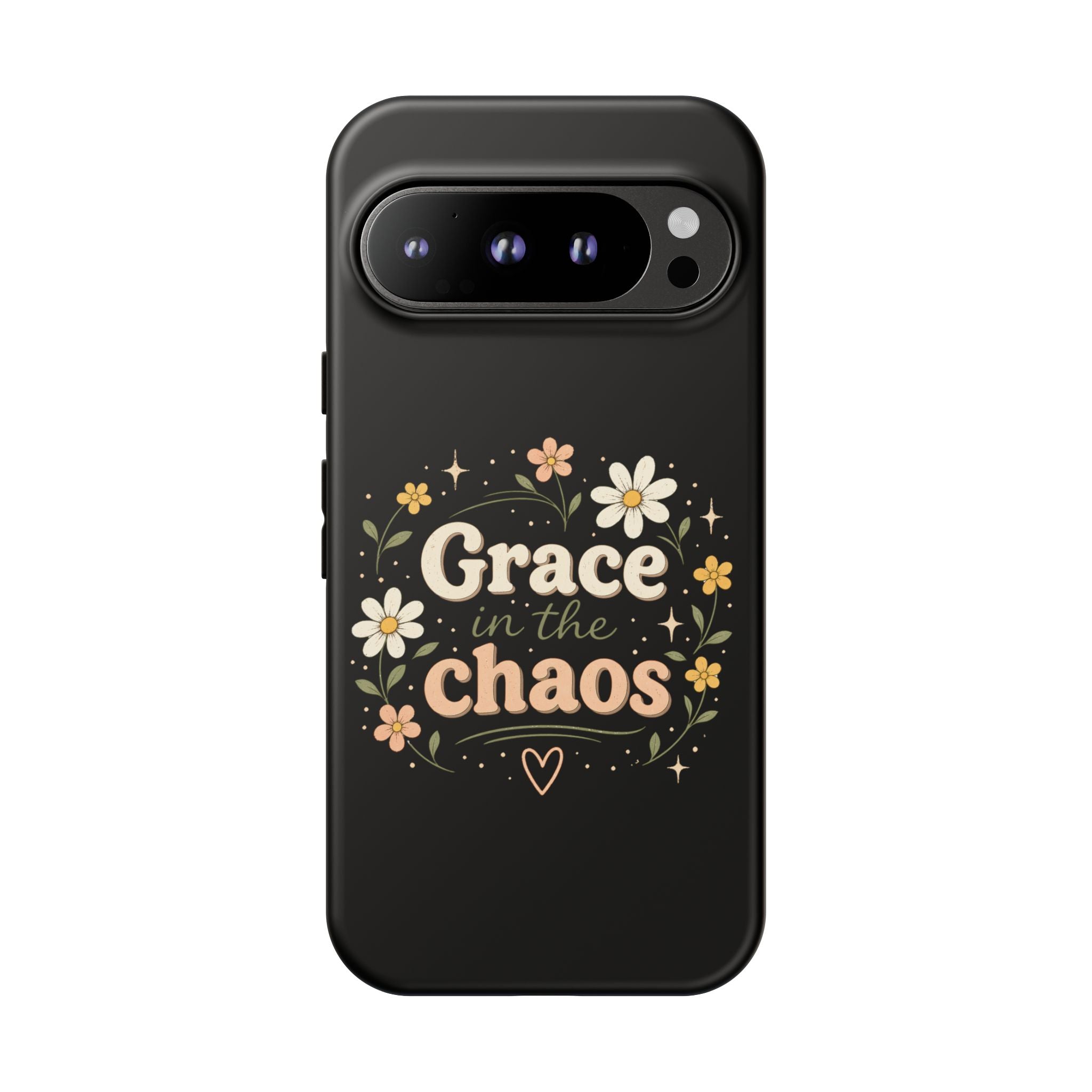 Grace in the Chaos Phone Case — Floral Protective Cover