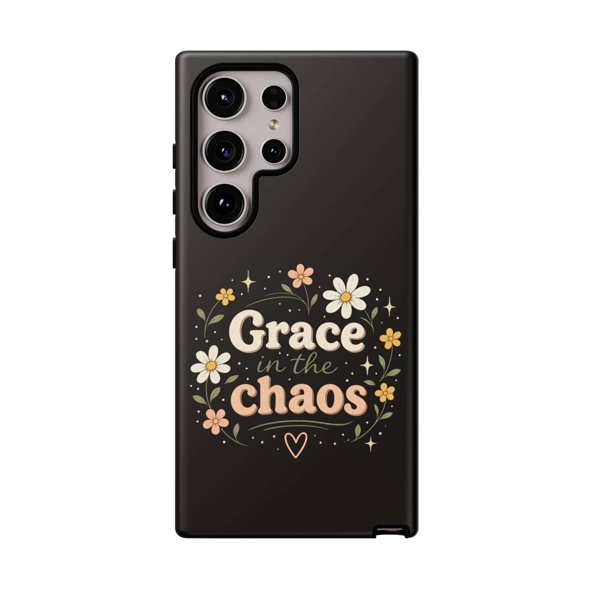 Grace in the Chaos Phone Case — Floral Protective Cover