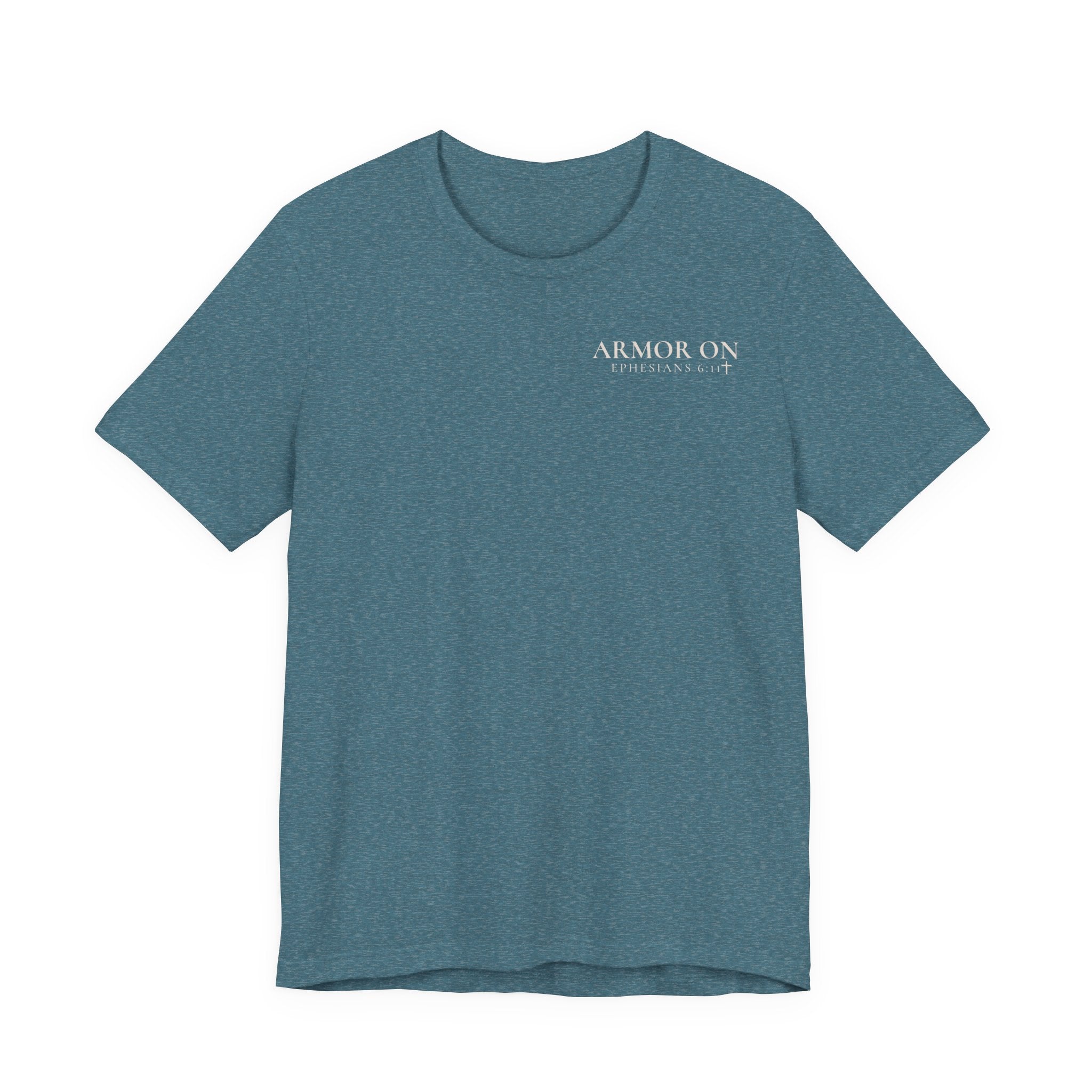 Armor On Christian T-Shirt | Ephesians 6 Armor of God Shirt