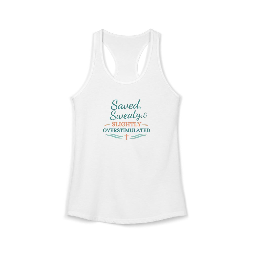 Saved, Sassy & Slightly Overstimulated Racerback Tank – Faith-Based Women’s Summer Top