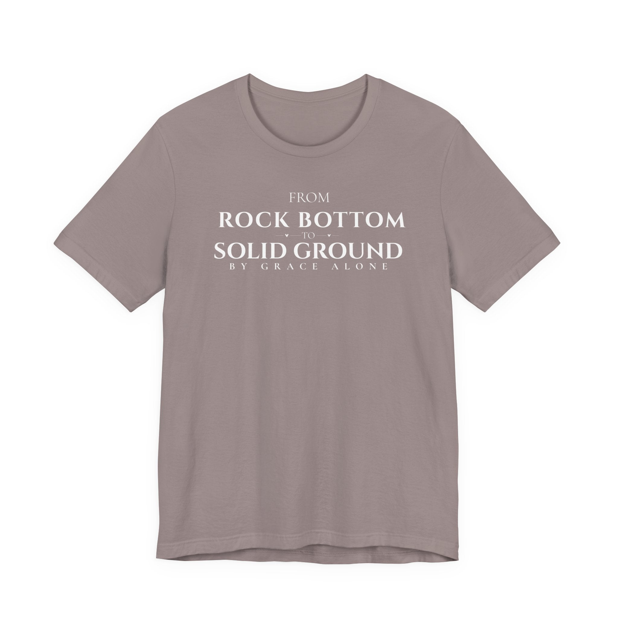 From Rock Bottom to Solid Ground Tee – By Grace Alone Christian Shirt
