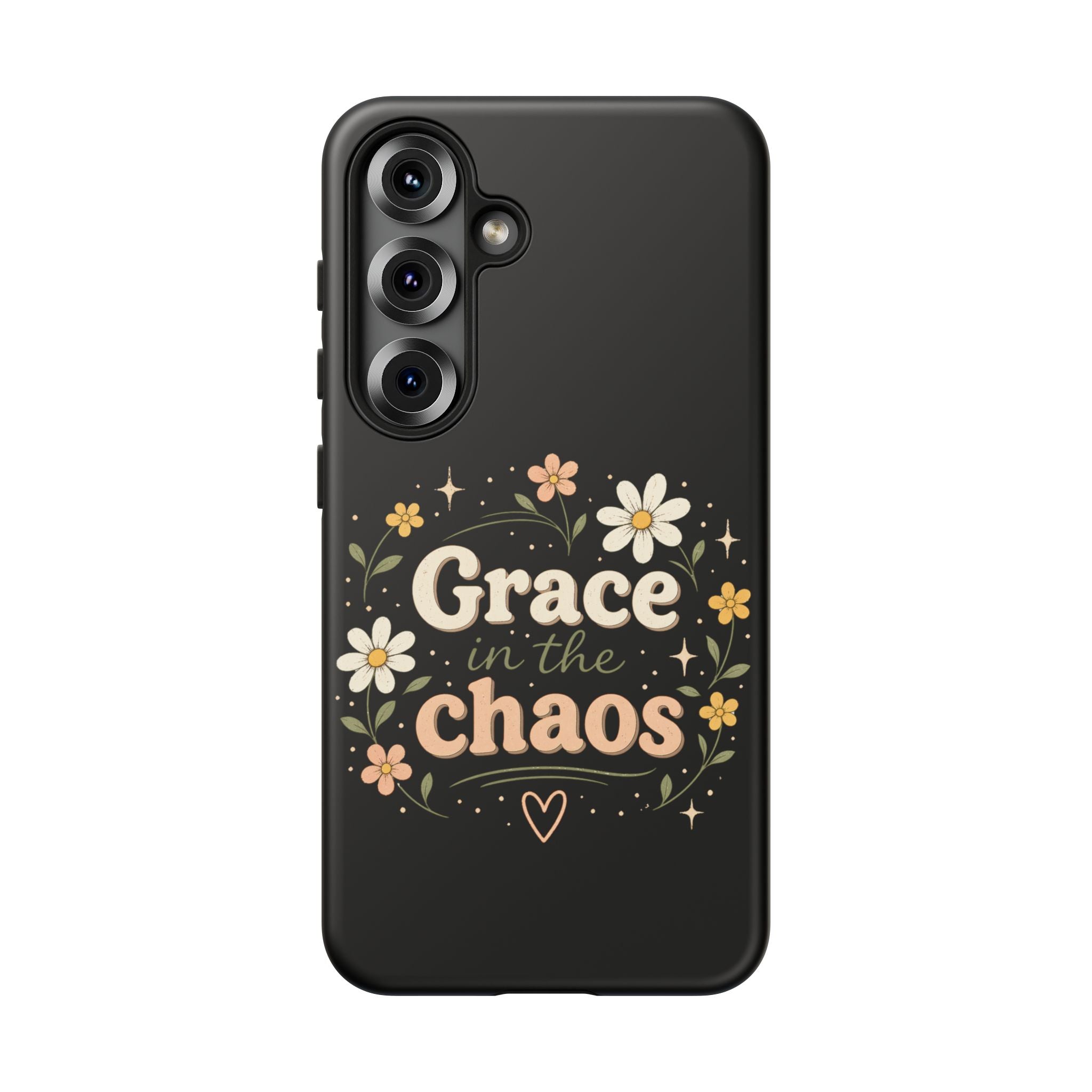 Grace in the Chaos Phone Case — Floral Protective Cover