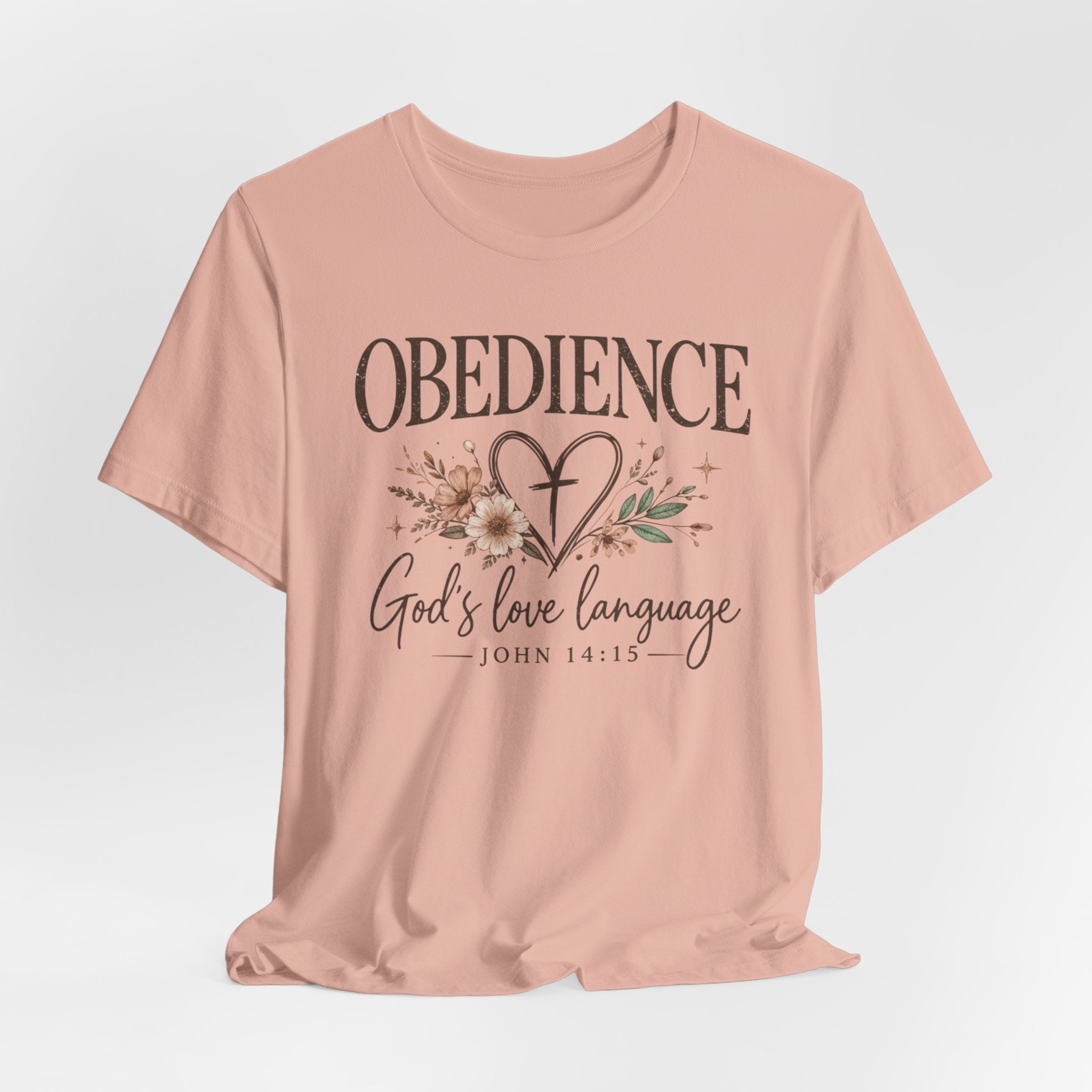 Obedience God’s Love Language Christian Tee