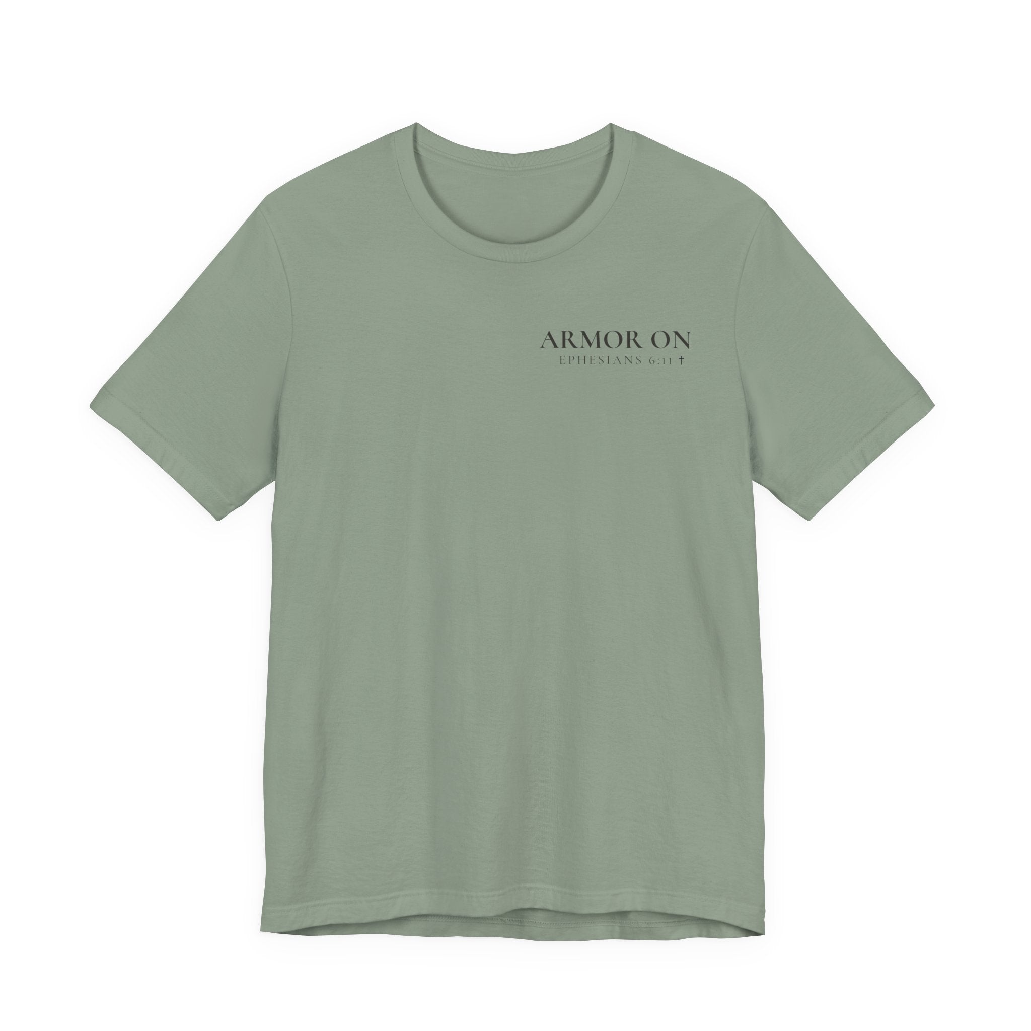 Armor On Christian T-Shirt | Ephesians 6 Armor of God Shirt