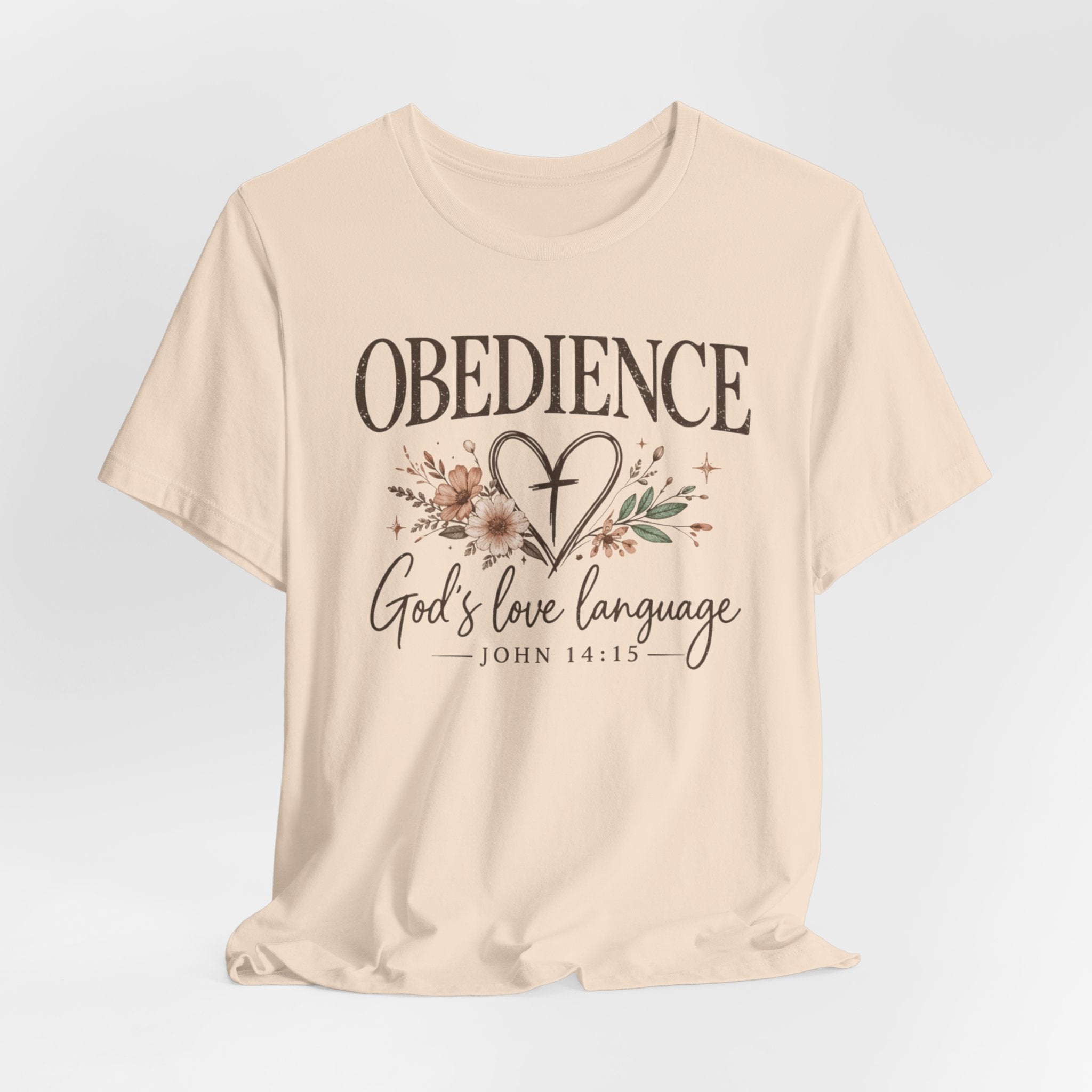 Obedience God’s Love Language Christian Tee