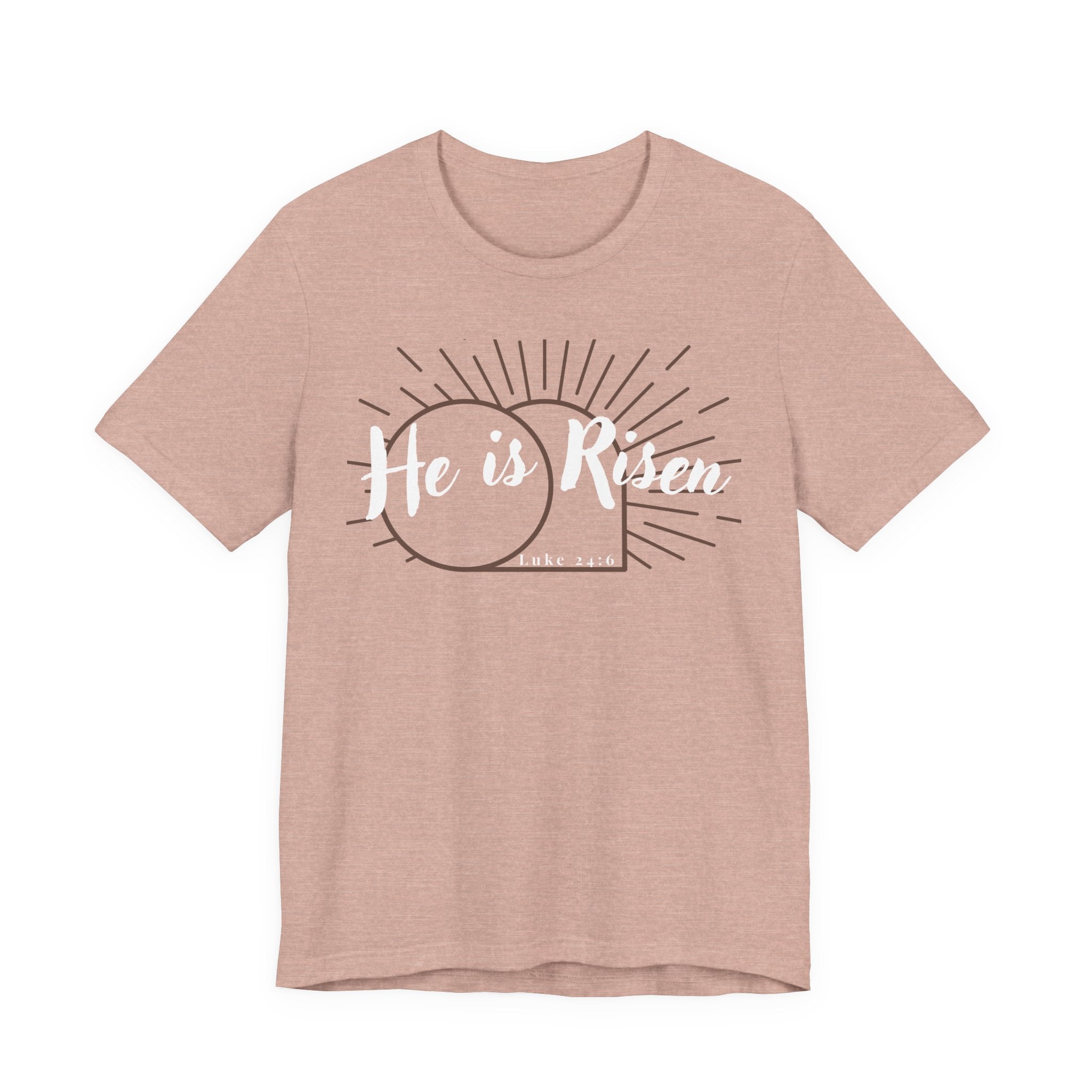 He Is Risen – Christian Easter Shirt