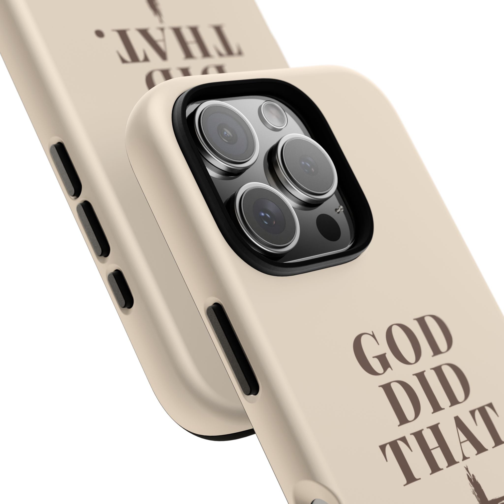 Christian Phone Case — “God Did That.” Cross Design, Faith iPhone Cover