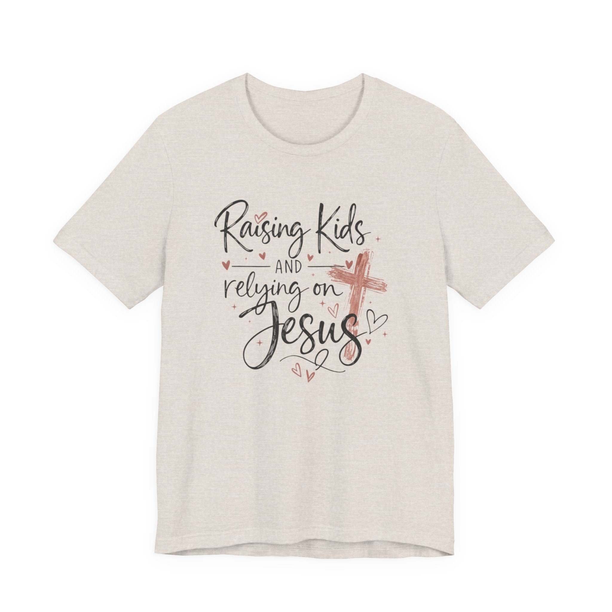 Raising Kids & Relying on Jesus Tee