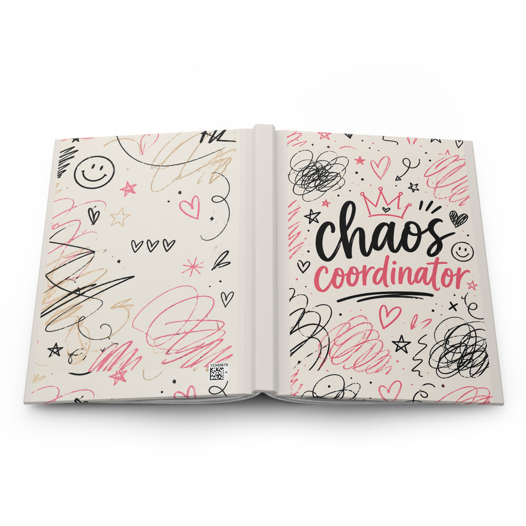 Chaos Coordinator Hardcover Journal — Cute Scribble Design, Funny Organizational Notebook