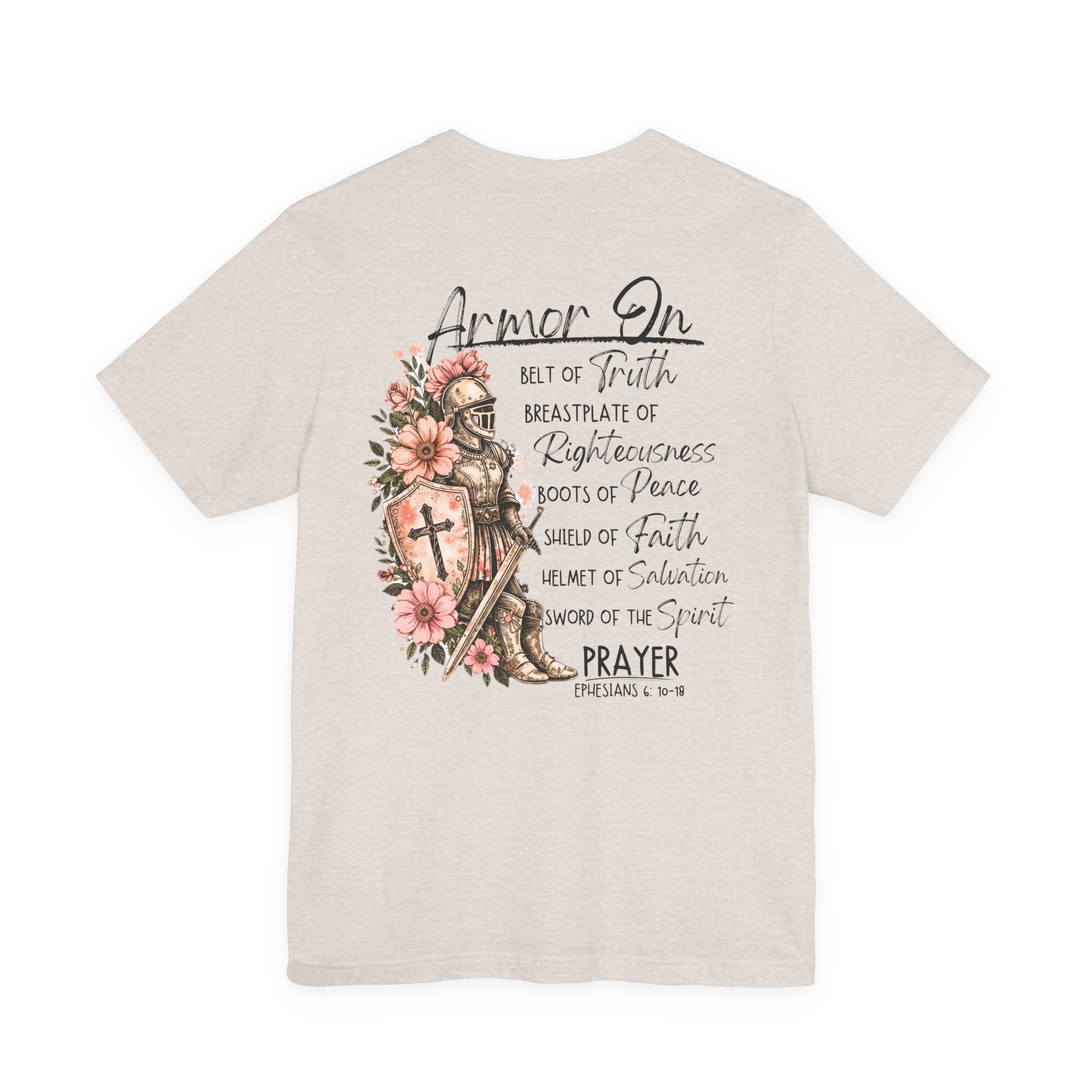 Armor On Christian T-Shirt | Ephesians 6 Armor of God Shirt