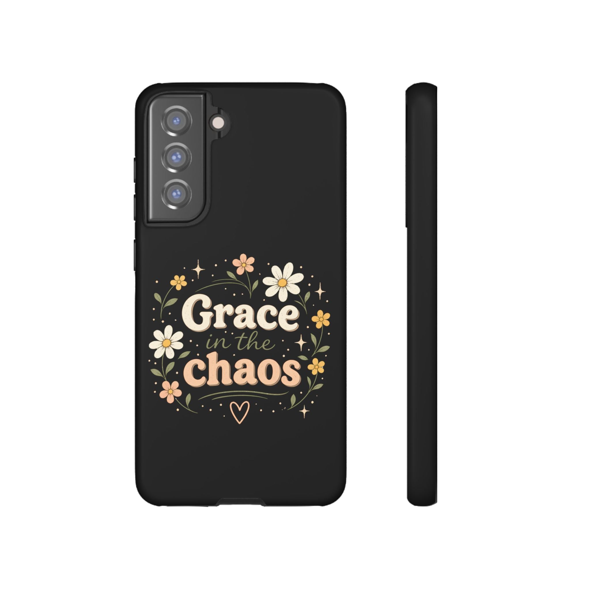 Grace in the Chaos Phone Case — Floral Protective Cover