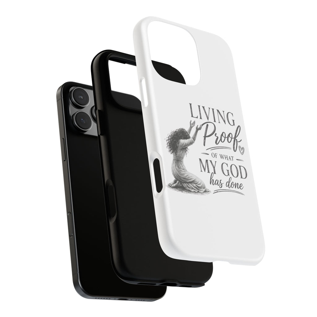 Faith-Inspired Tough Phone Case — "Living Proof of What My God Has Done"