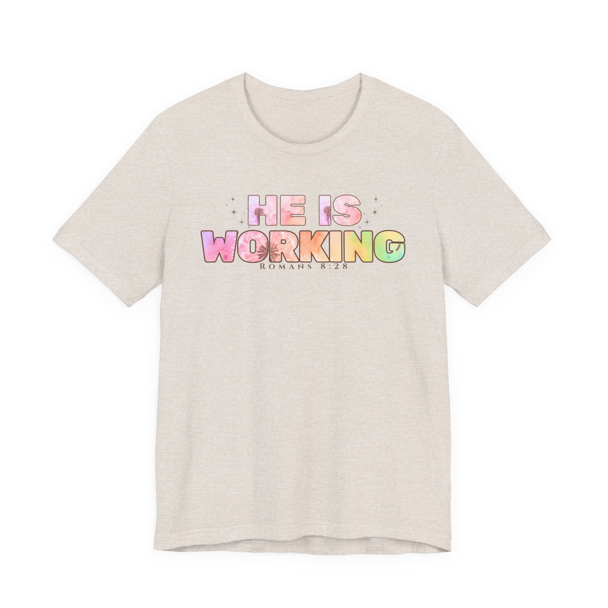 He Is Working – Romans 8:28 Christian Tee