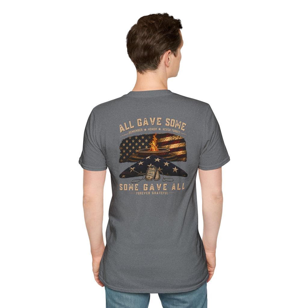 Veteran Tribute T-Shirt — "All Gave Some, Some Gave All" Memorial Tee