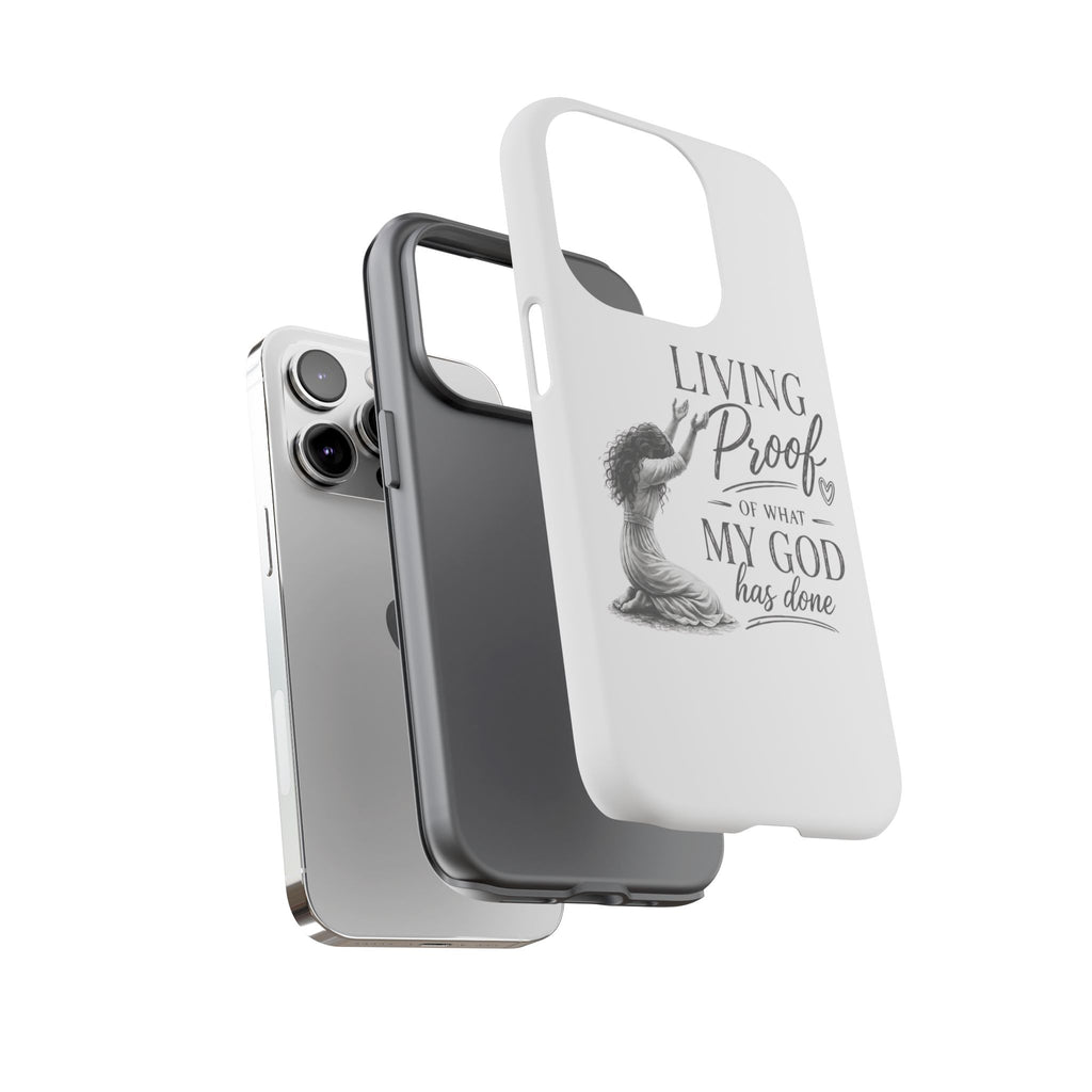 Faith-Inspired Tough Phone Case — "Living Proof of What My God Has Done"