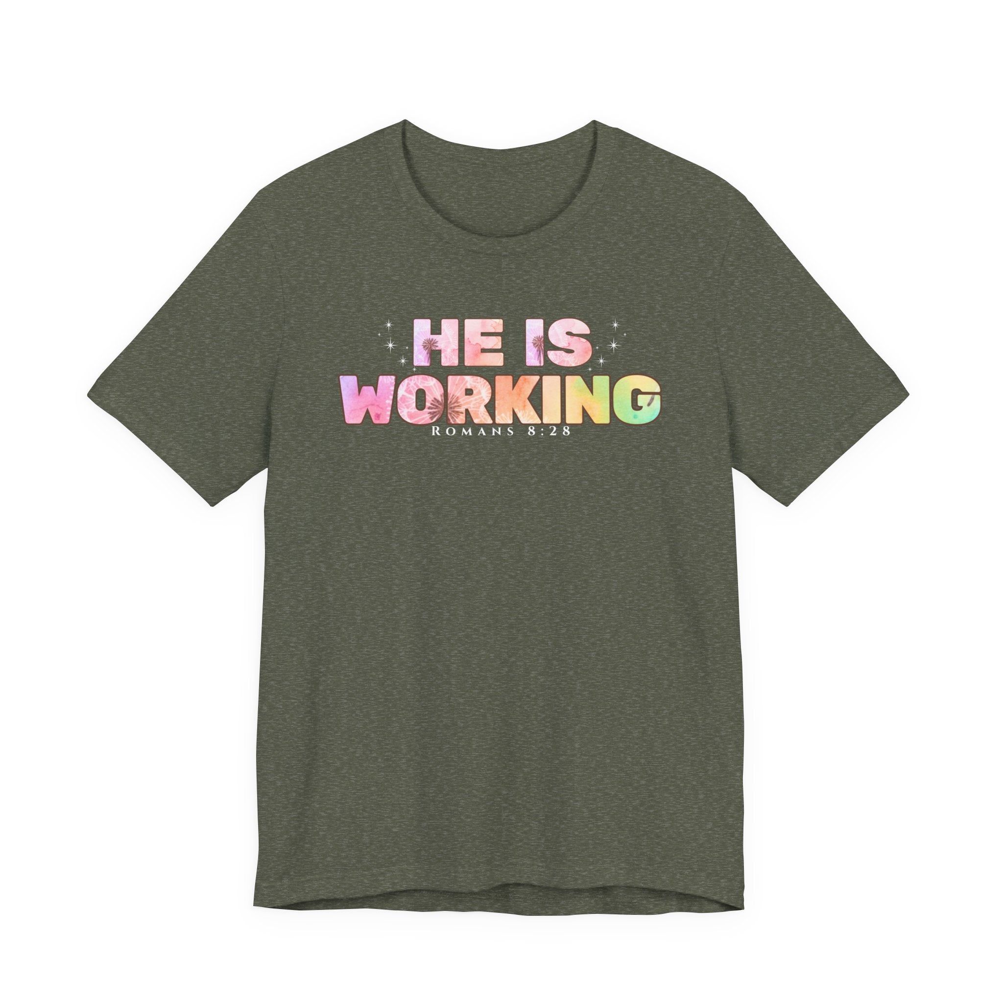 He Is Working – Romans 8:28 Christian Tee