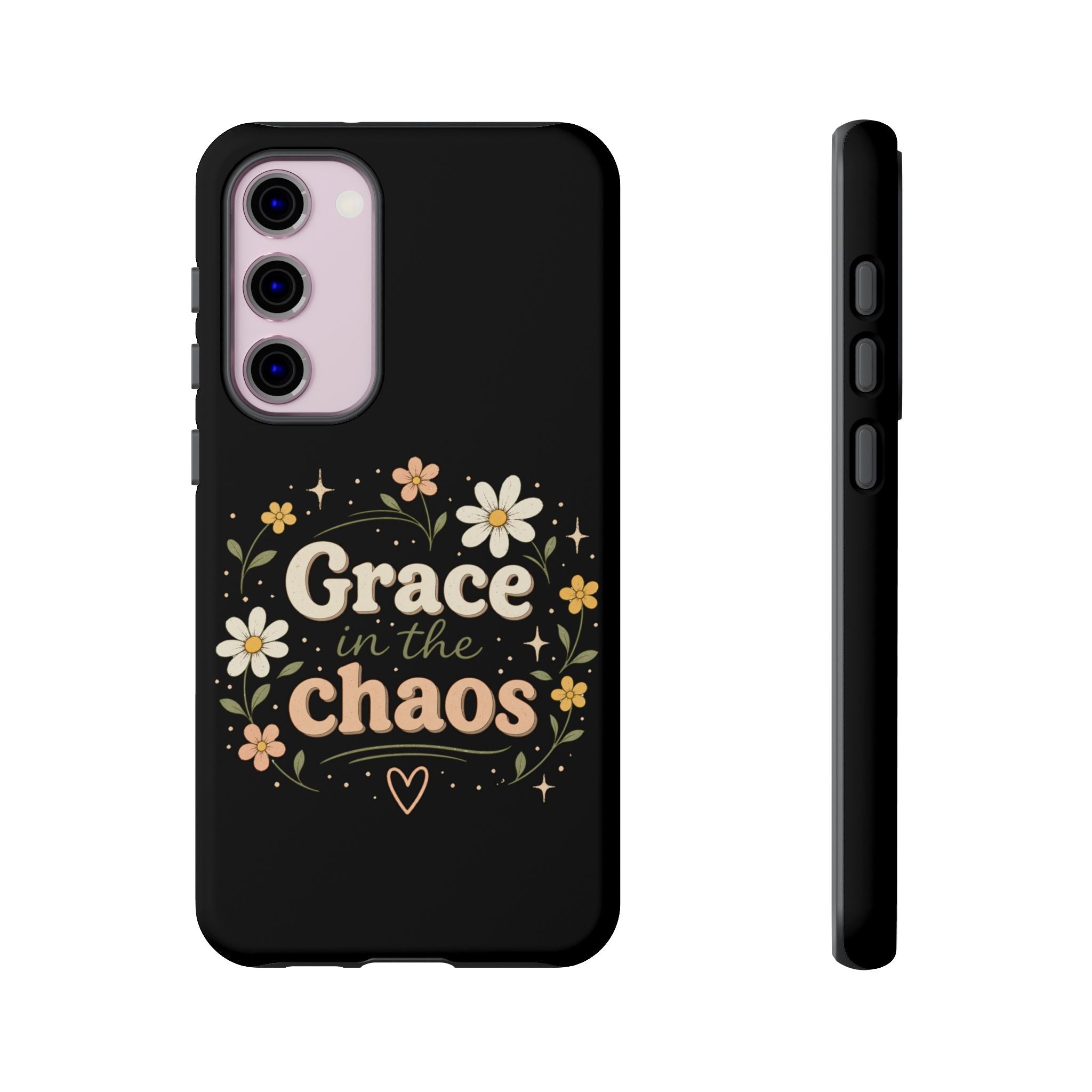 Grace in the Chaos Phone Case — Floral Protective Cover