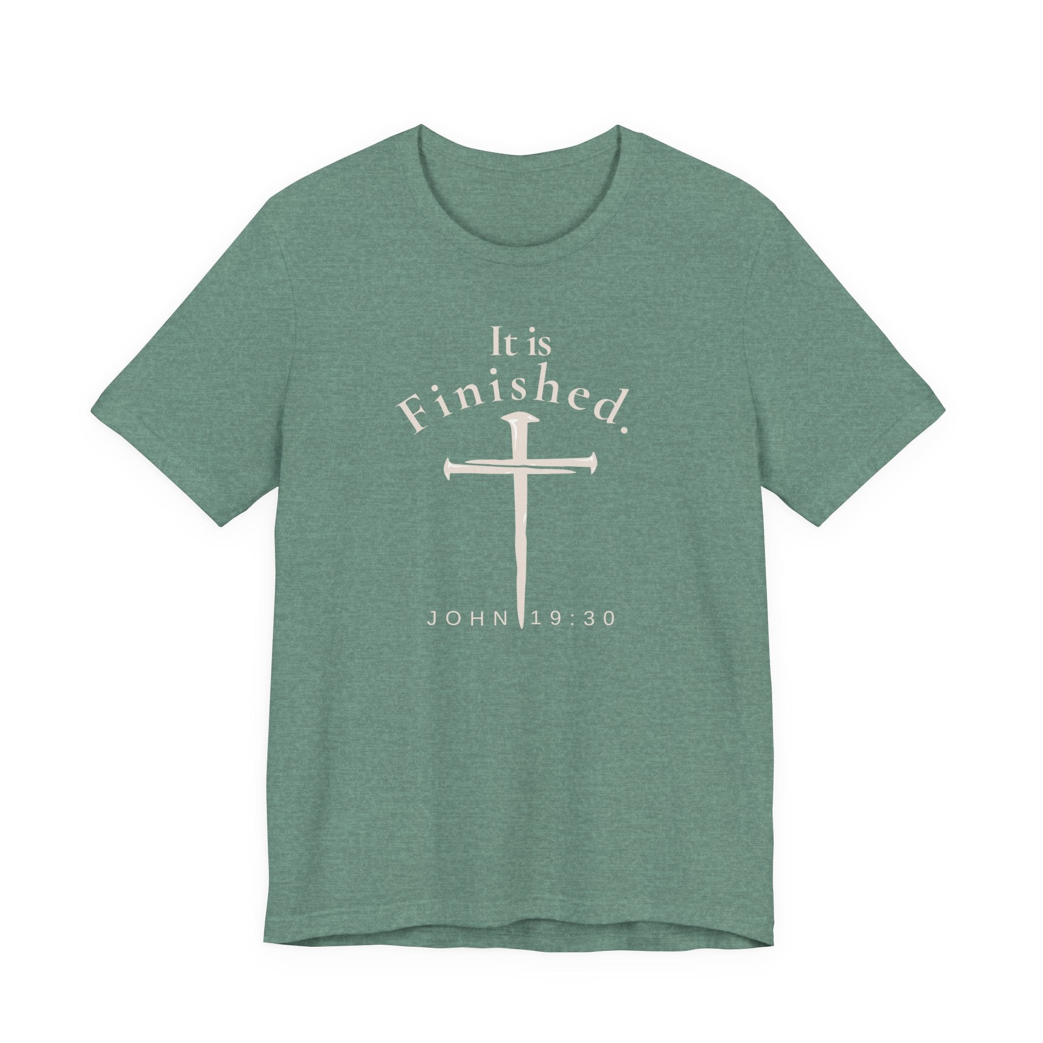 It Is Finished – John 19:30 Christian Easter Shirt