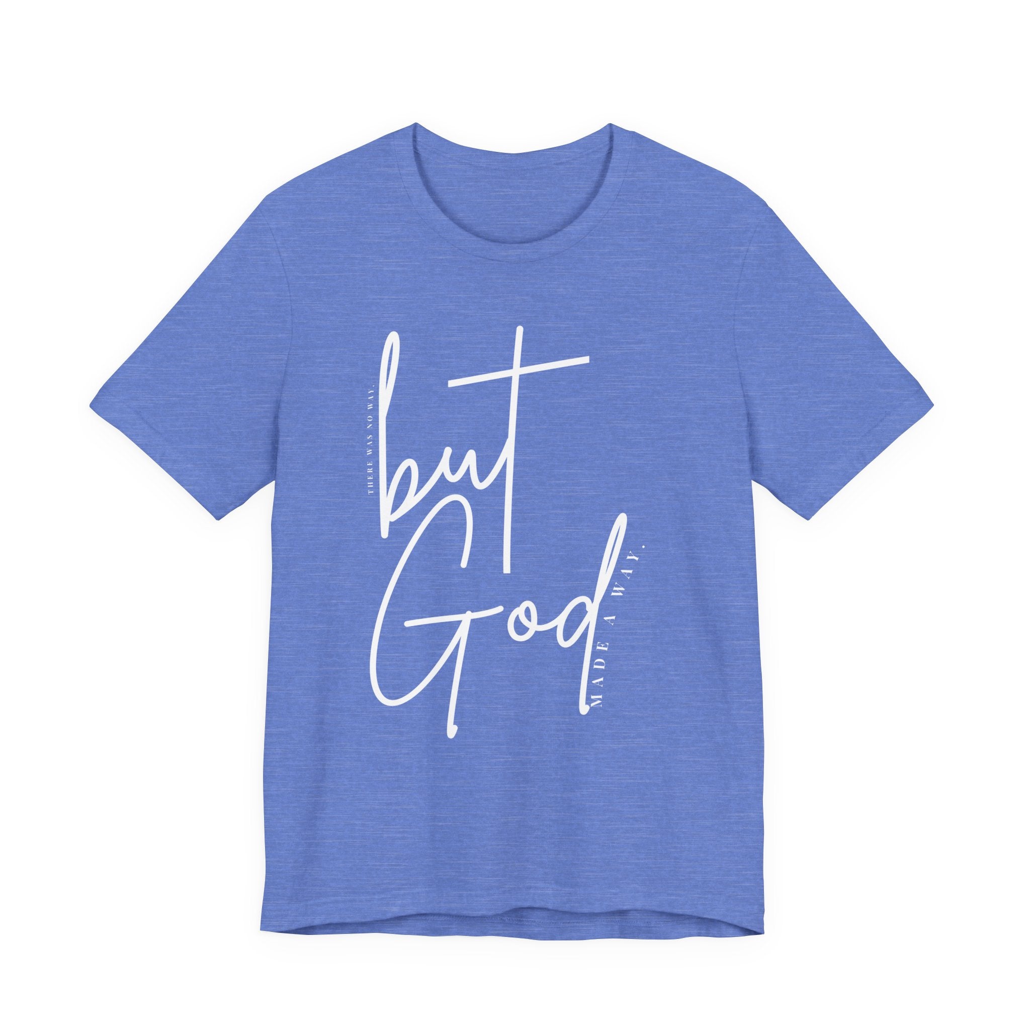But God Script Tee – Faith-Based Graphic Shirt