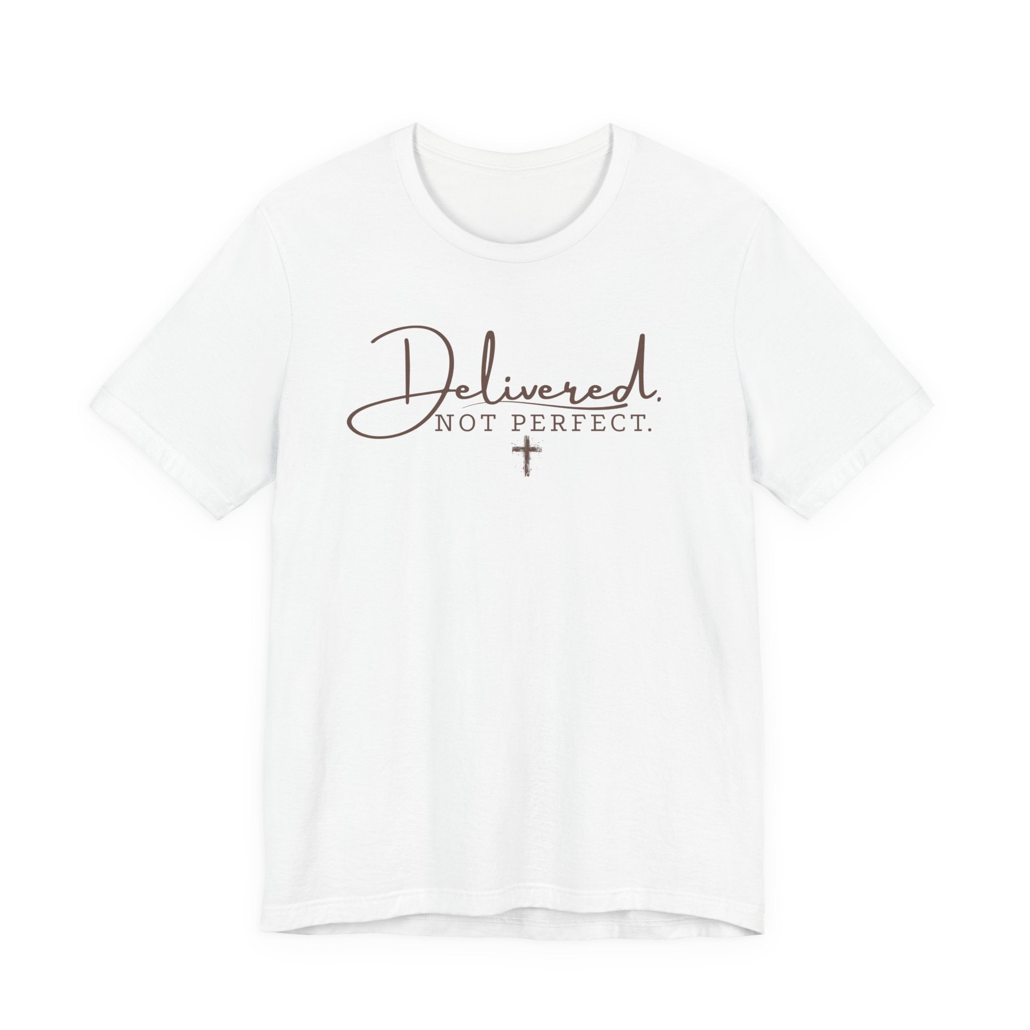 Delivered Not Perfect T-Shirt — Christian Faith Tee with Cross