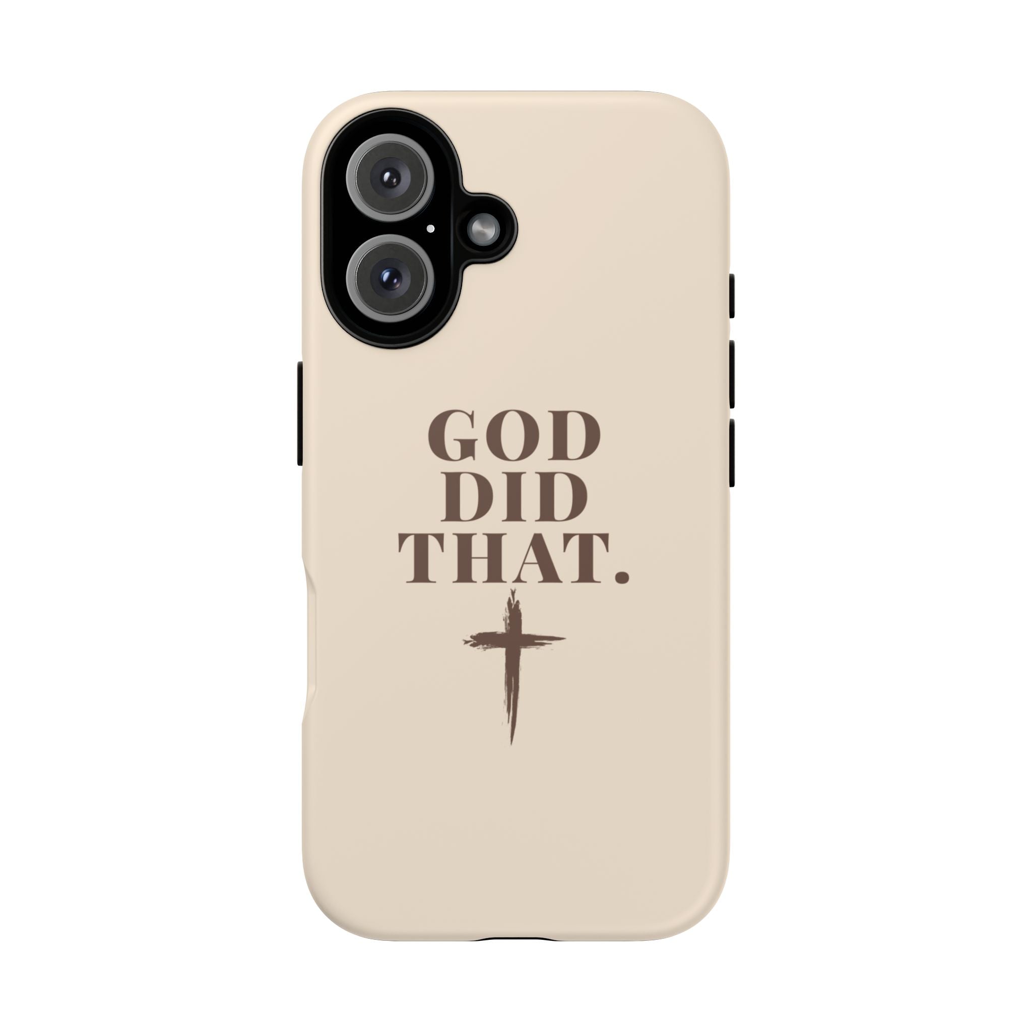 Christian Phone Case — “God Did That.” Cross Design, Faith iPhone Cover